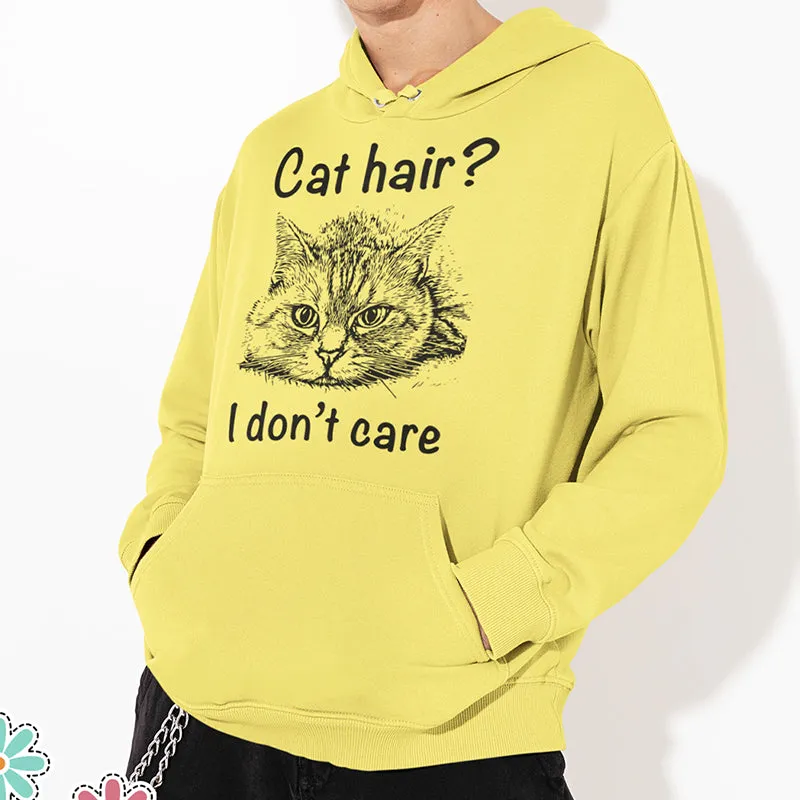 Cat Lover Hoodie Pouch Pocket "Cat Hair I Don't Care"